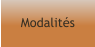 Modalités